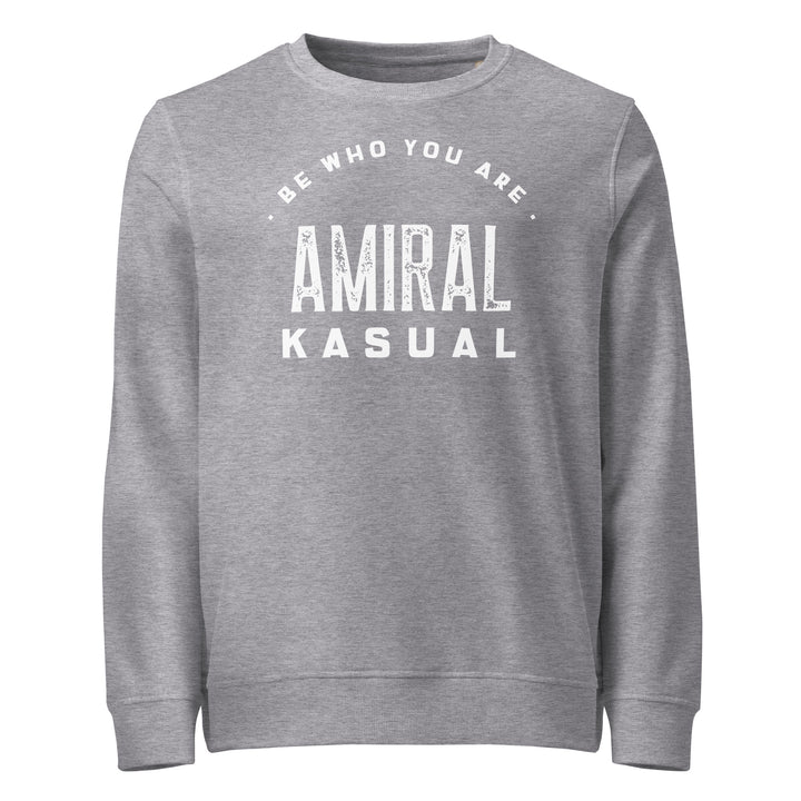 Sweat-shirt doux BIO-écologique Homme Be who you are