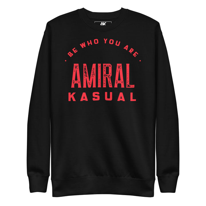 Sweat Col Rond Premium Femme Be who you are