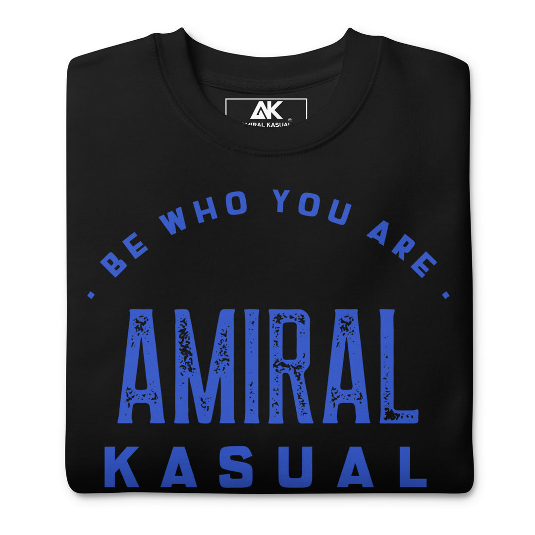 Sweat Col Rond Premium Femme Be who you are