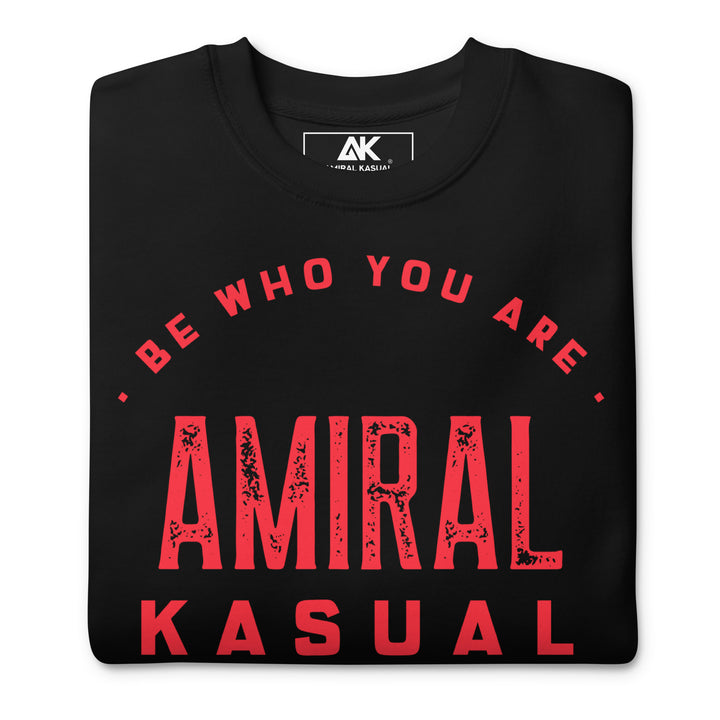 Sweat Col Rond Premium Homme Be who you are