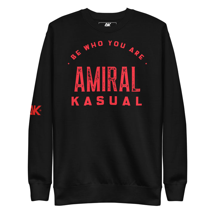 Sweat Col Rond Premium Homme Be who you are