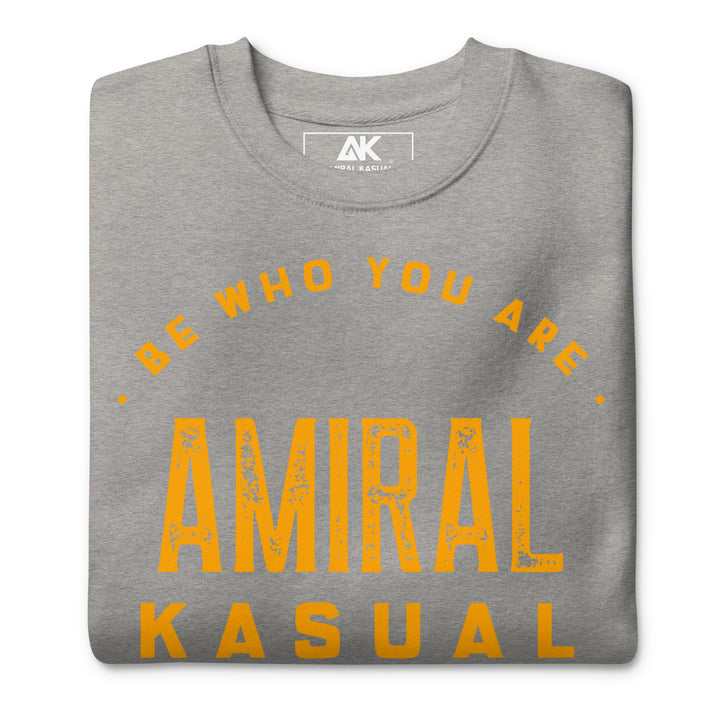 Sweat Col Rond Premium Femme Be who you are