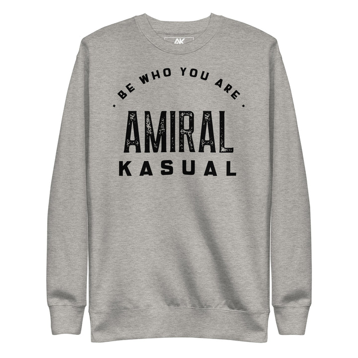 Sweat Col Rond Premium Femme Be who you are