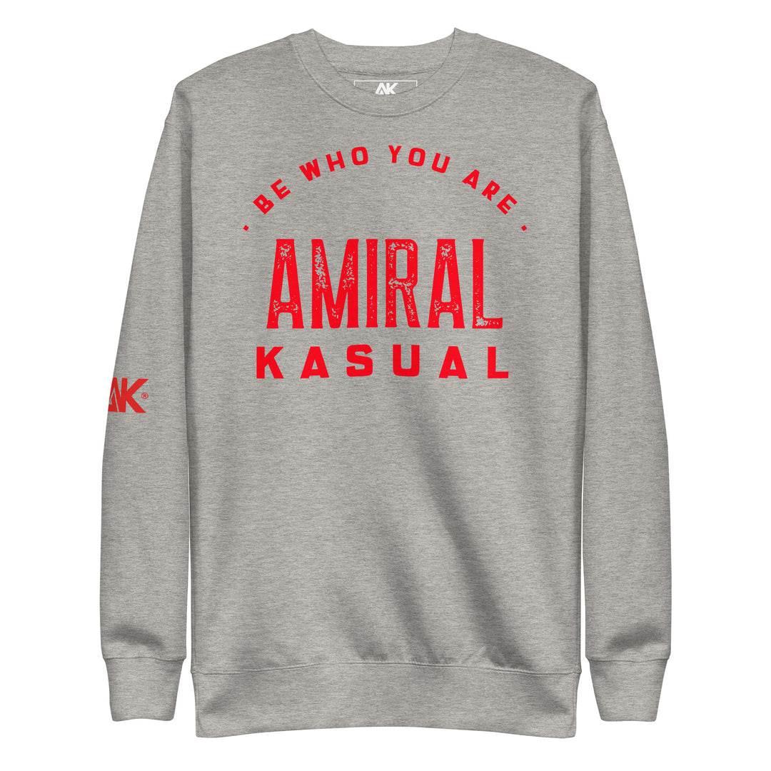 Sweat Col Rond Premium Homme Be who you are