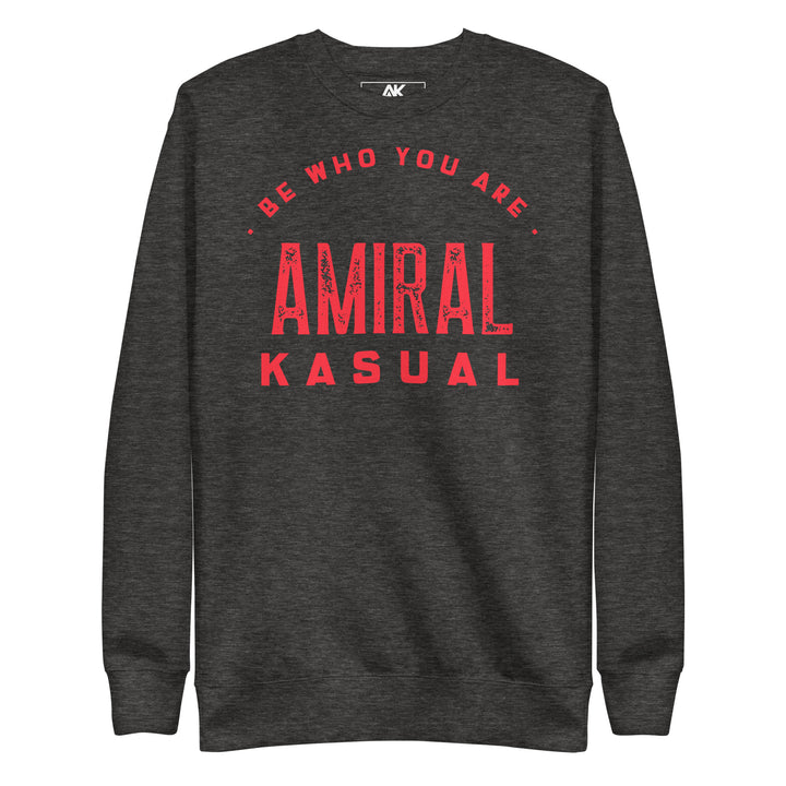 Sweat Col Rond Premium Femme Be who you are
