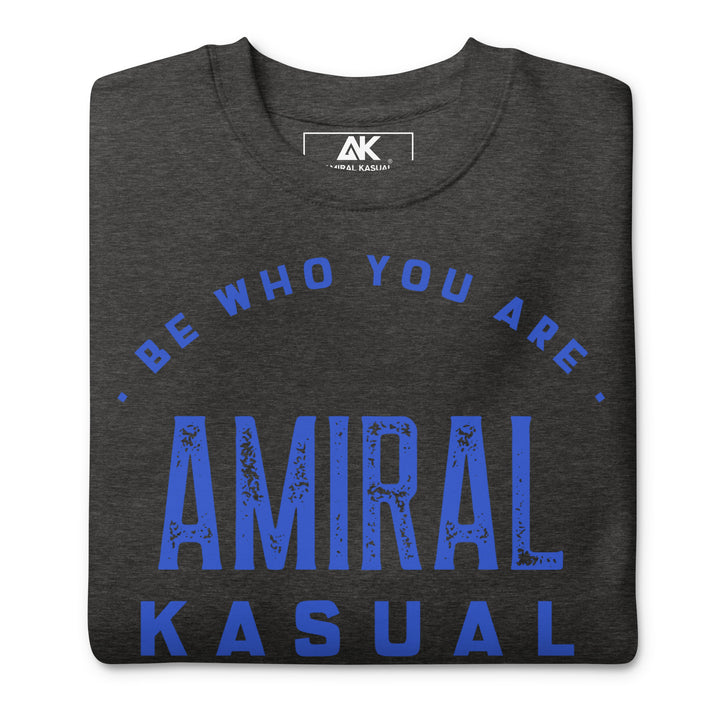 Sweat Col Rond Premium Femme Be who you are