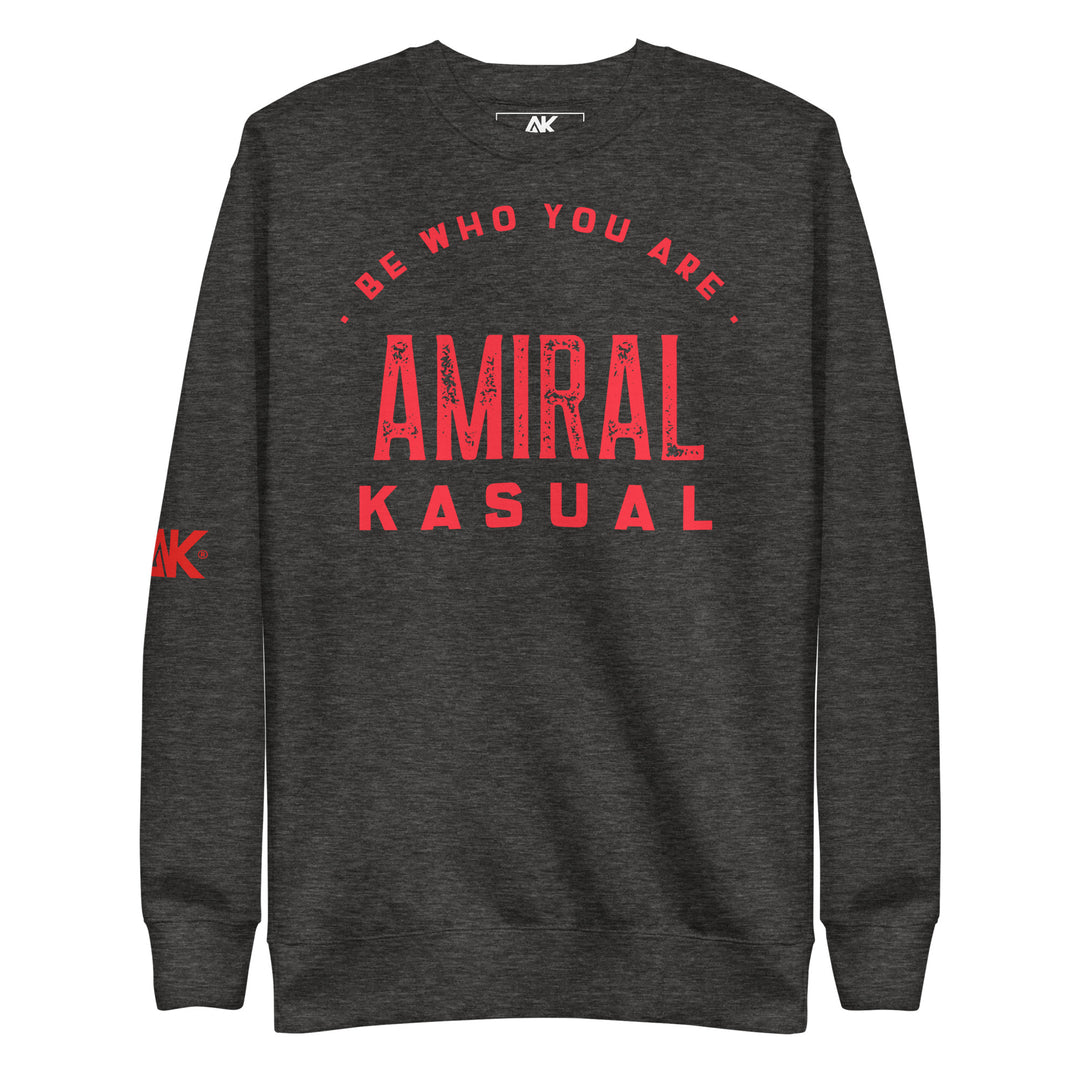 Sweat Col Rond Premium Homme Be who you are