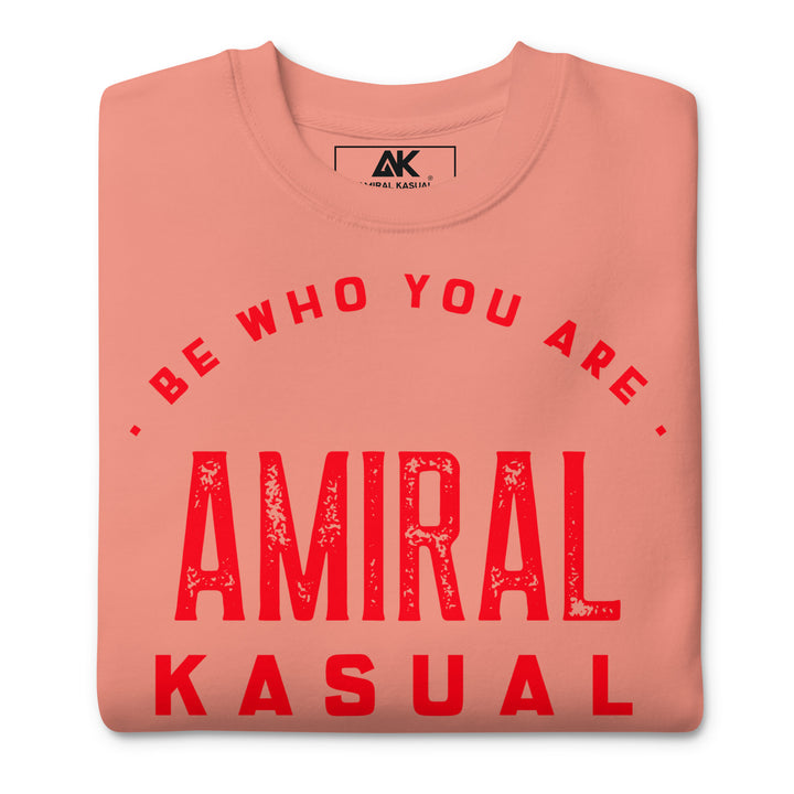 Sweat col Rond Premium Femme Be who you are