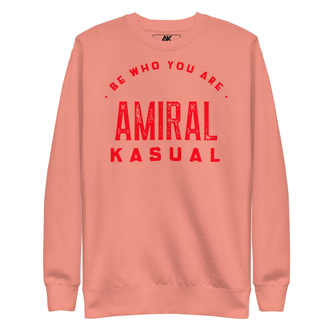 Sweat col Rond Premium Femme Be who you are