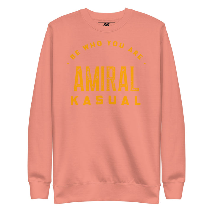 Sweat Col Rond Premium Homme Be who you are