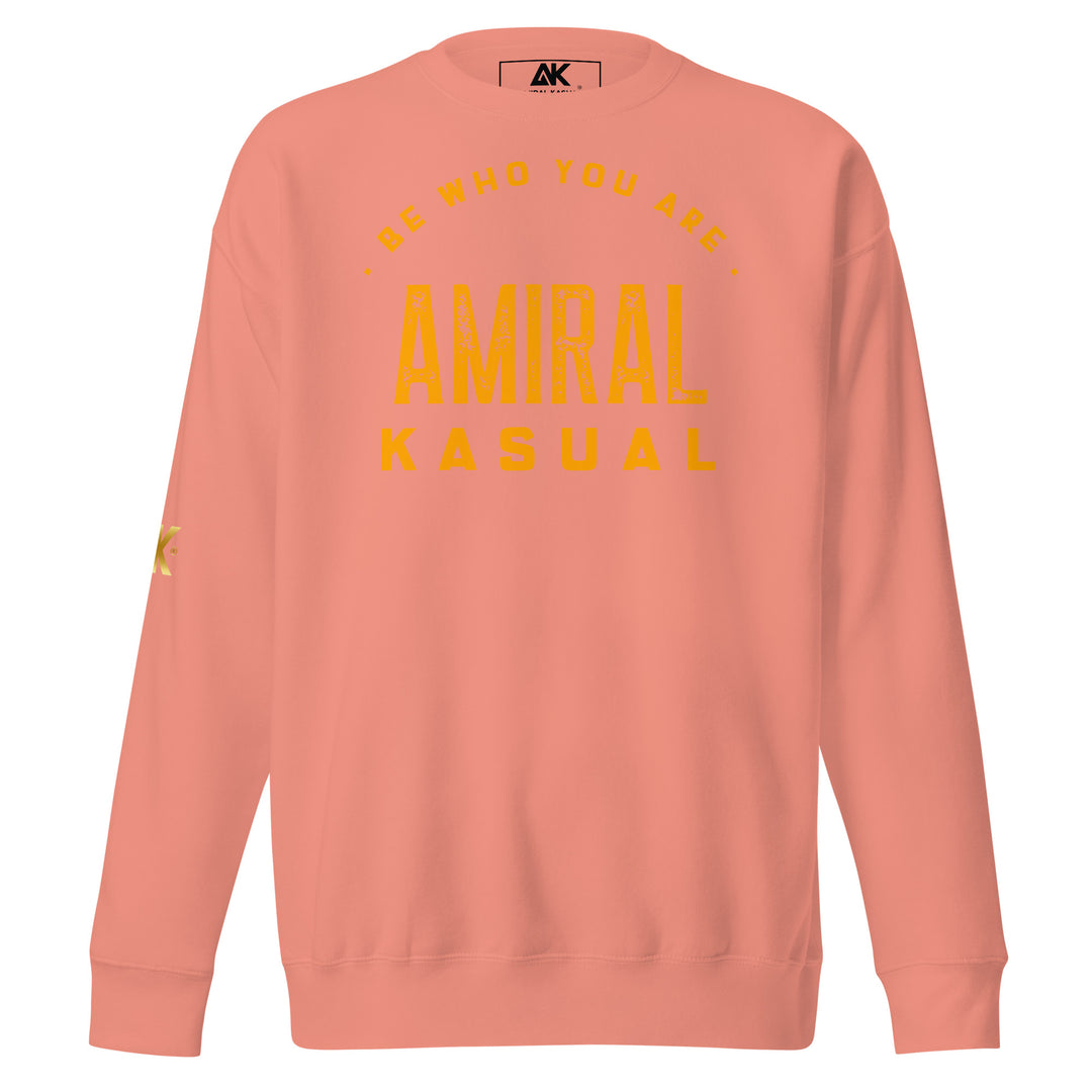 Sweat Col Rond Premium Homme Be who you are