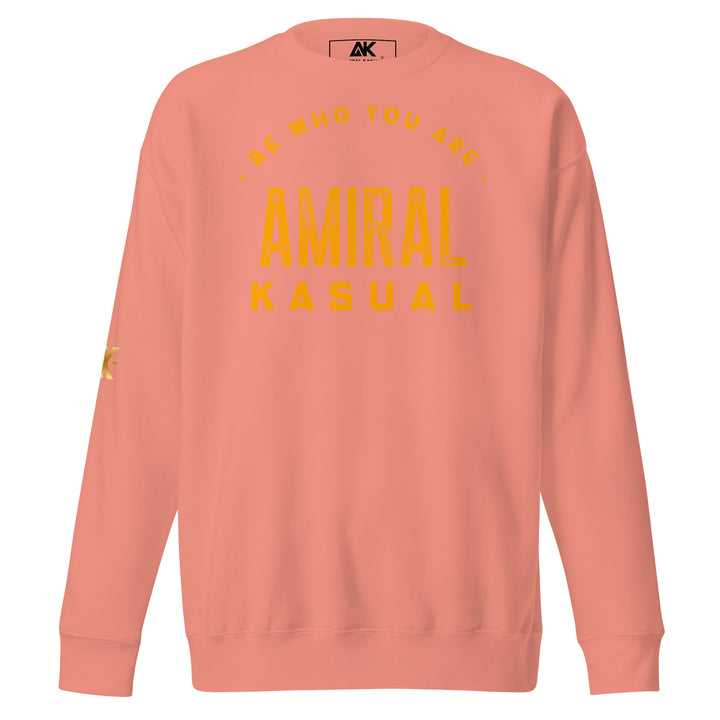 Sweat Col Rond Premium Homme Be who you are