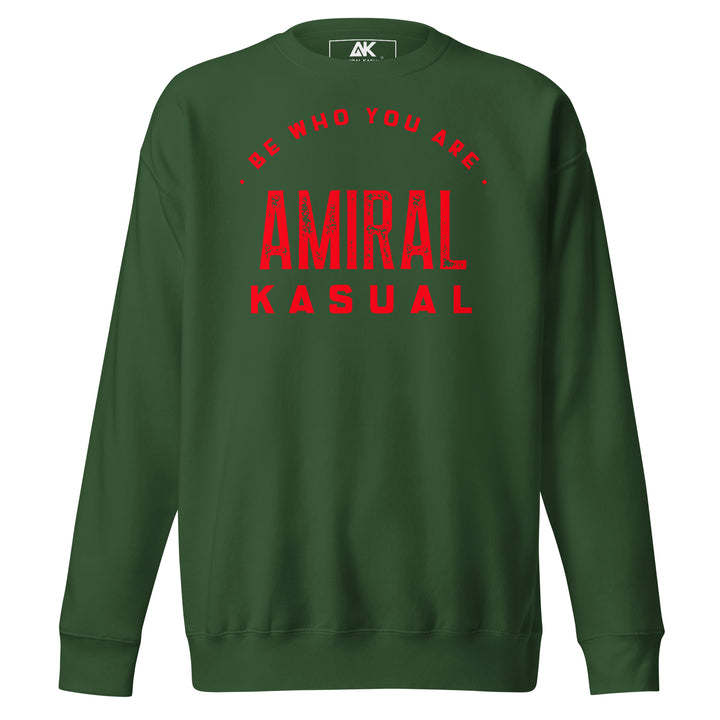 Sweat Col Rond Premium Homme Be who you are