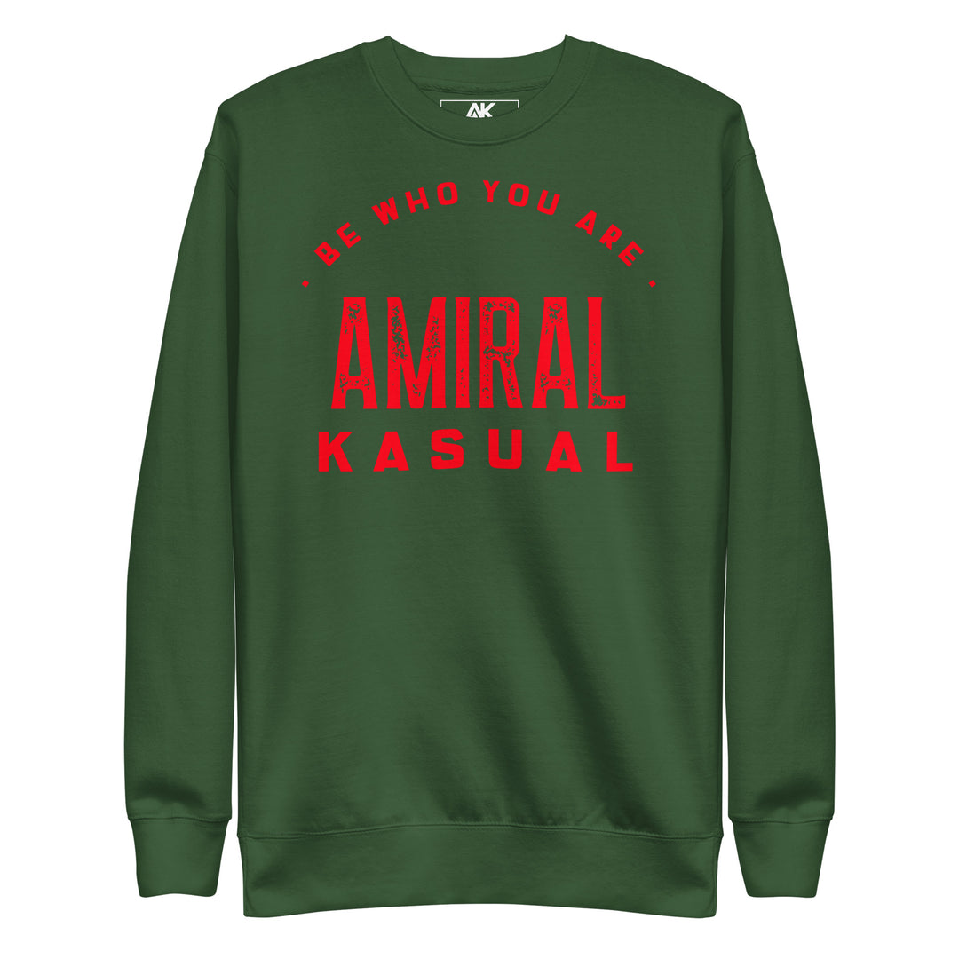 Sweat Col Rond Premium Homme Be who you are