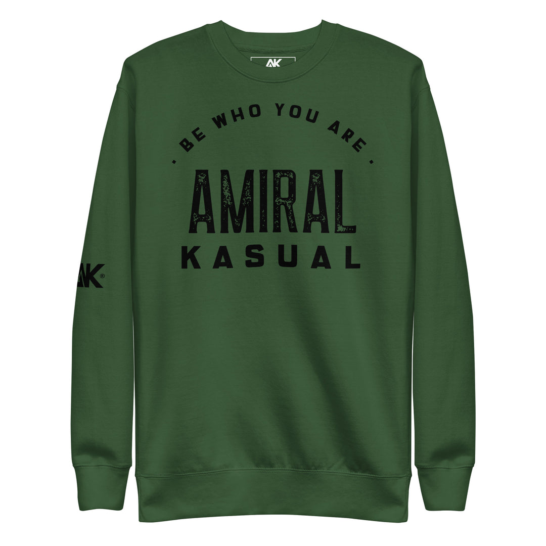 Sweat Col Rond Premium Homme Be who you are
