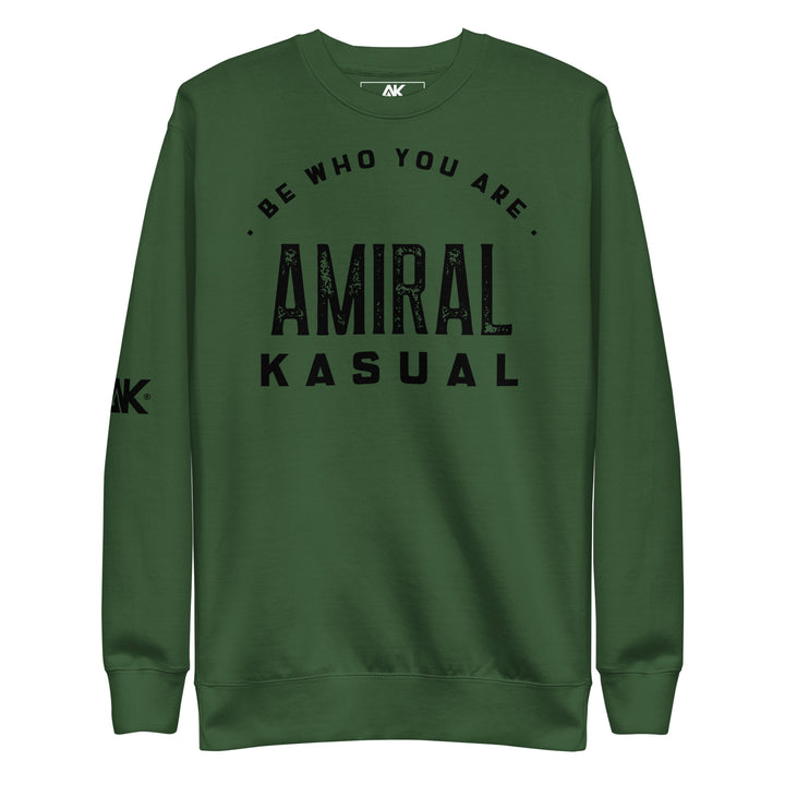 Sweat Col Rond Premium Homme Be who you are