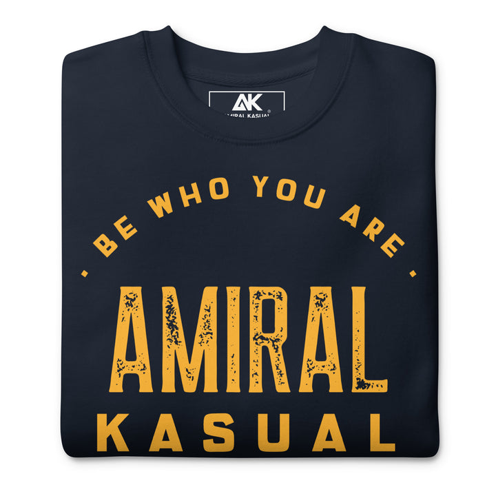 Sweat col Rond Premium Femme Be who you are