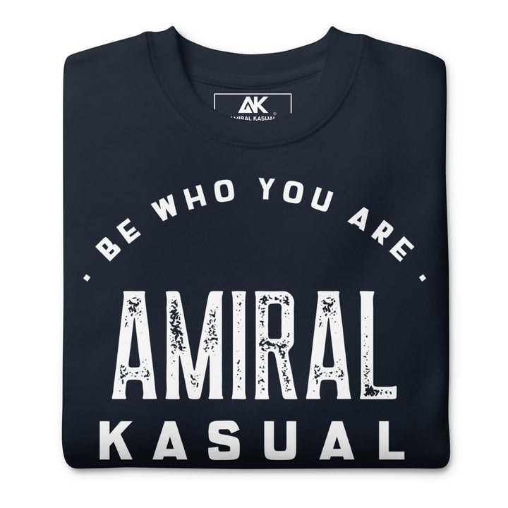 Sweat col Rond Premium Femme Be who you are