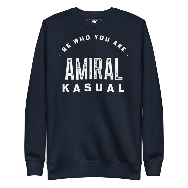 Sweat col Rond Premium Femme Be who you are
