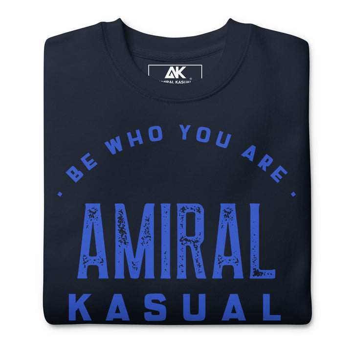 Sweat Col Rond Premium Femme Be who you are
