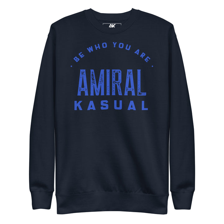Sweat Col Rond Premium Femme Be who you are