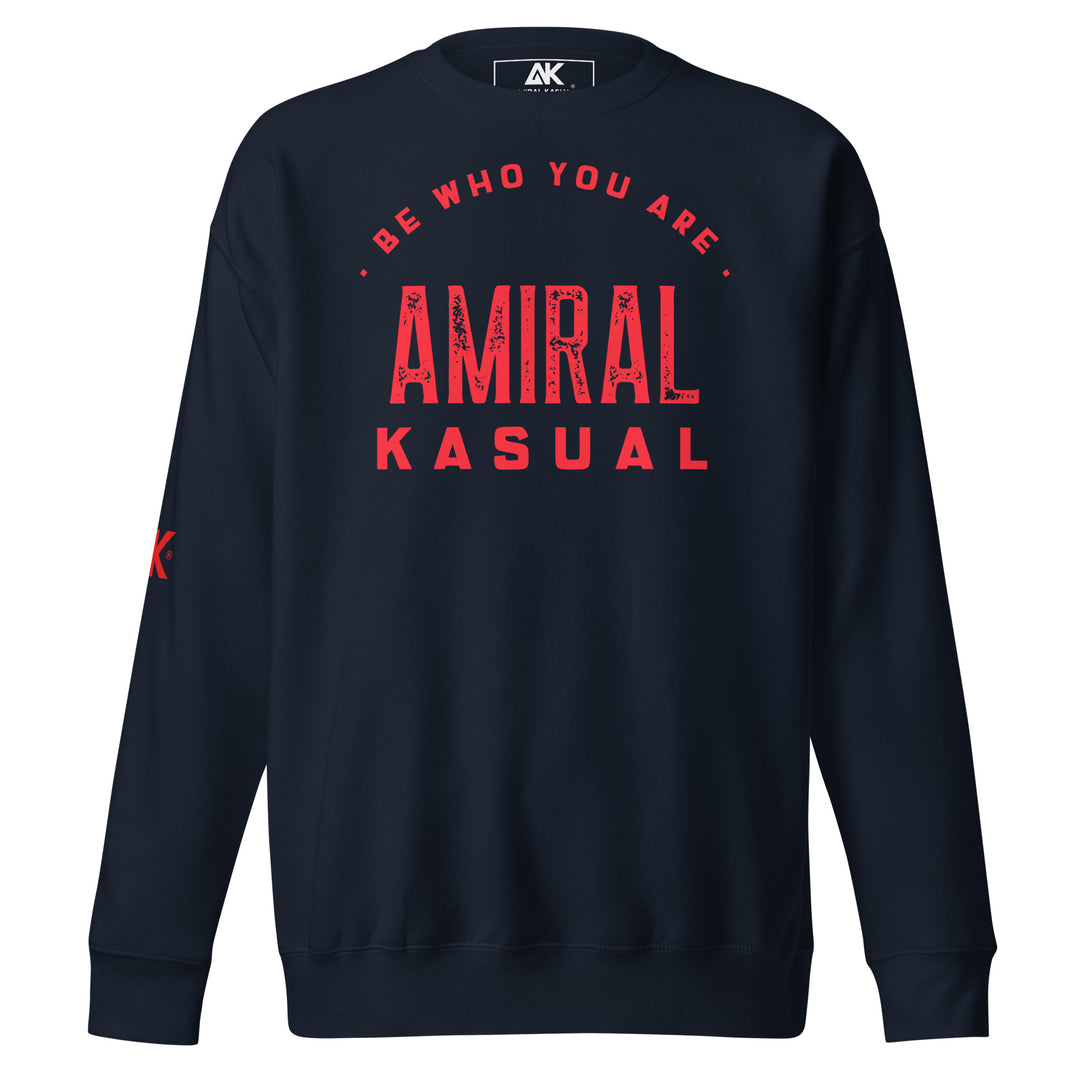 Sweat Col Rond Premium Homme Be who you are