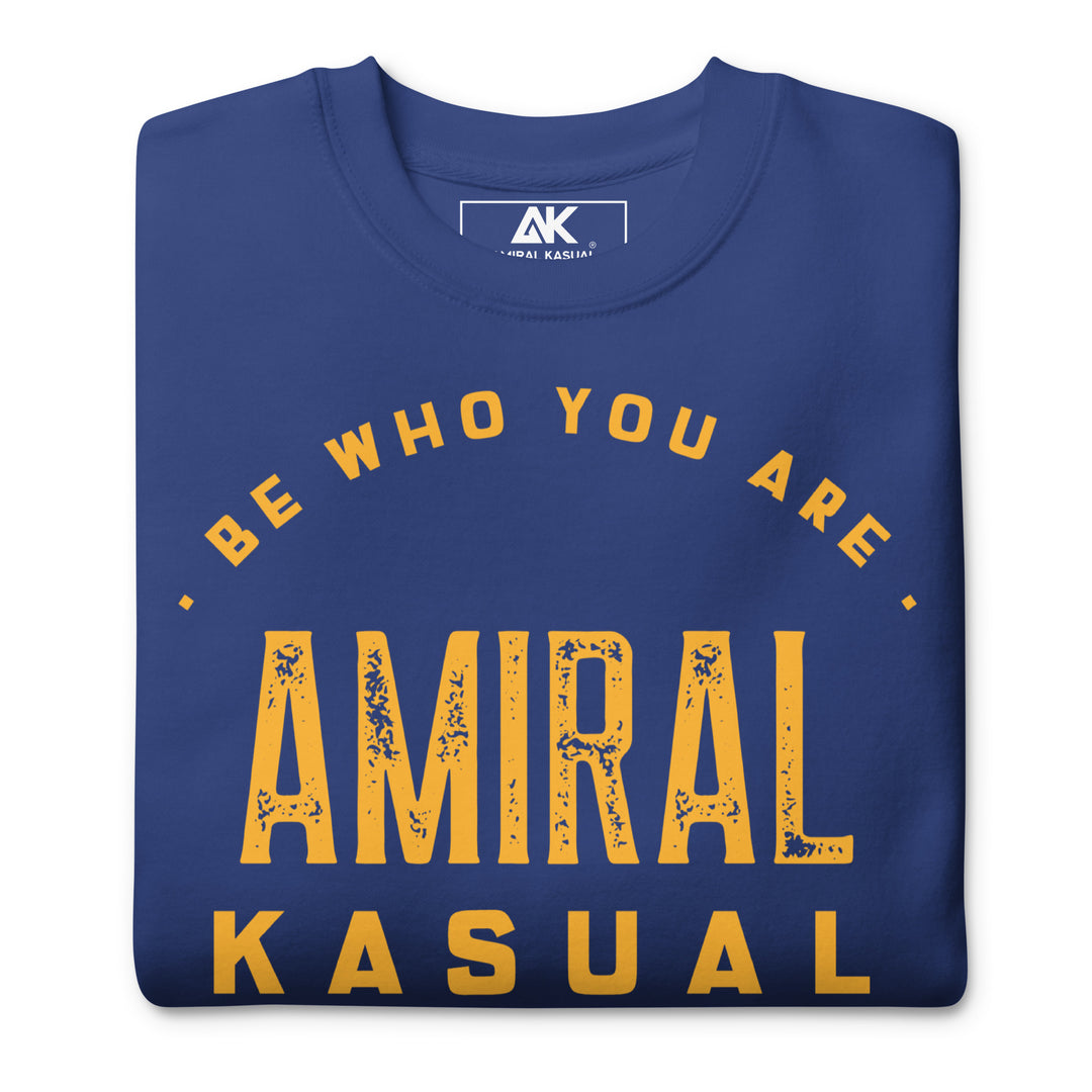 Sweat col Rond Premium Femme Be who you are