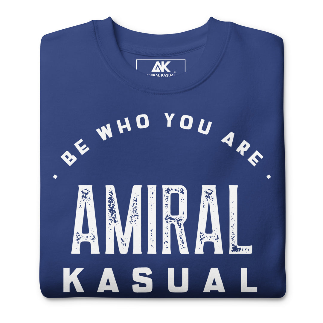 Sweat col Rond Premium Femme Be who you are