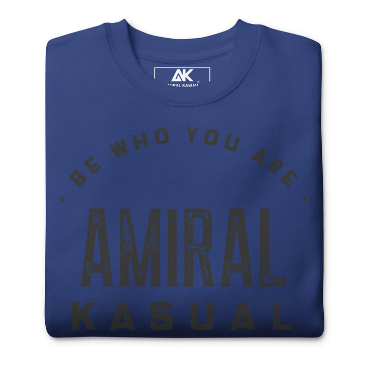 Sweat Col Rond Premium Femme Be who you are