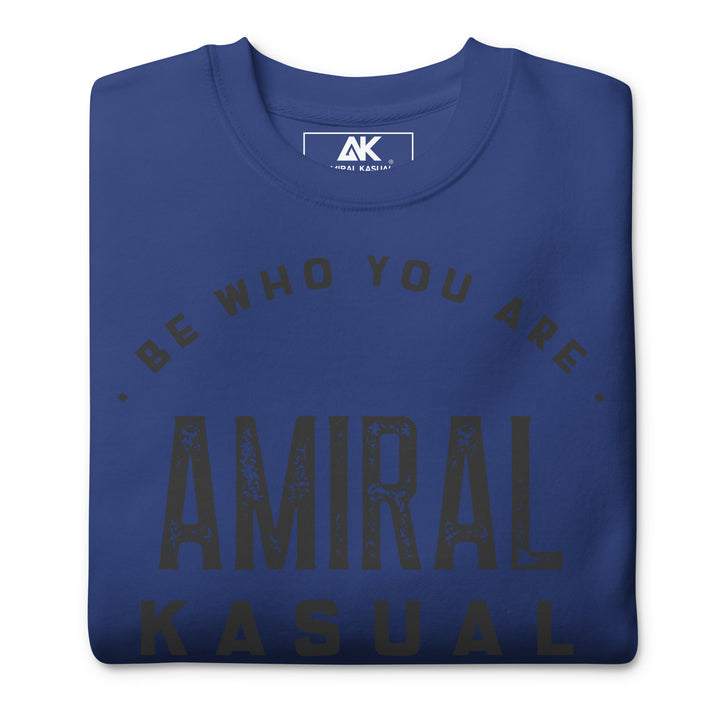 Sweat Col Rond Premium Femme Be who you are
