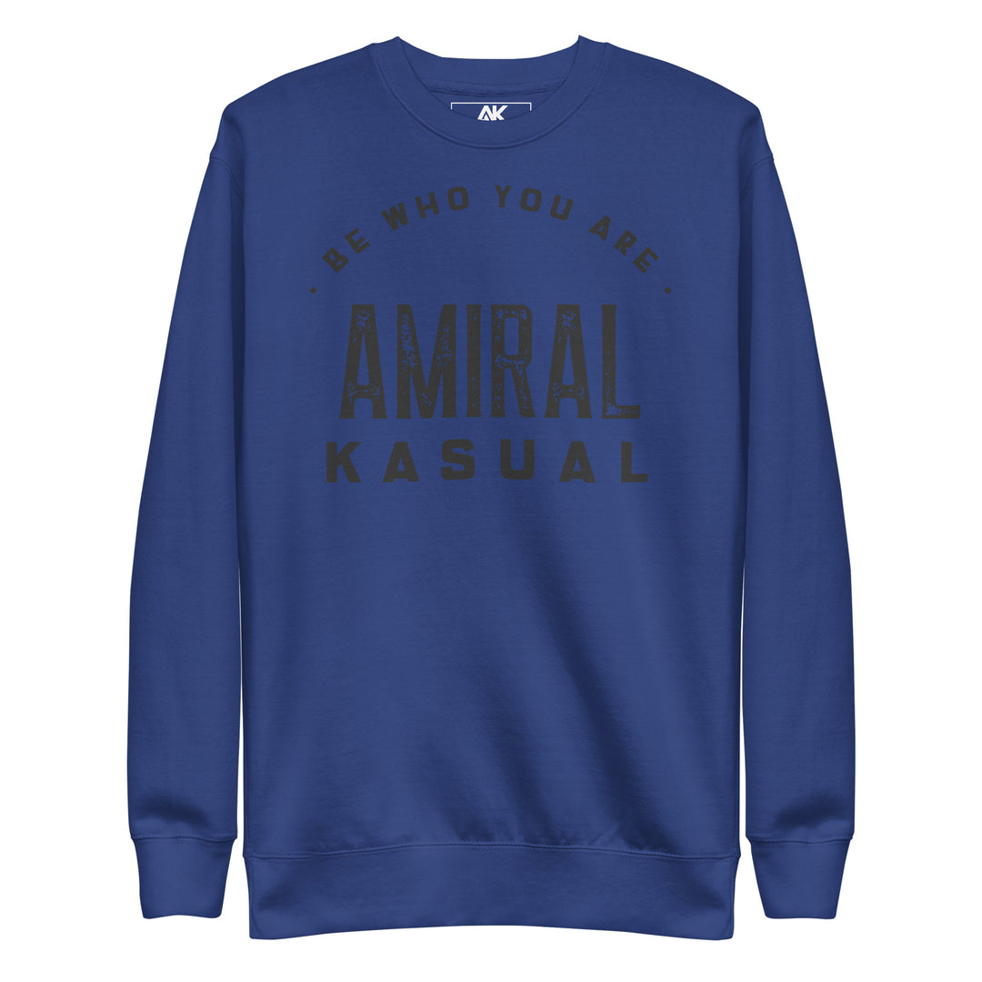 Sweat Col Rond Premium Femme Be who you are