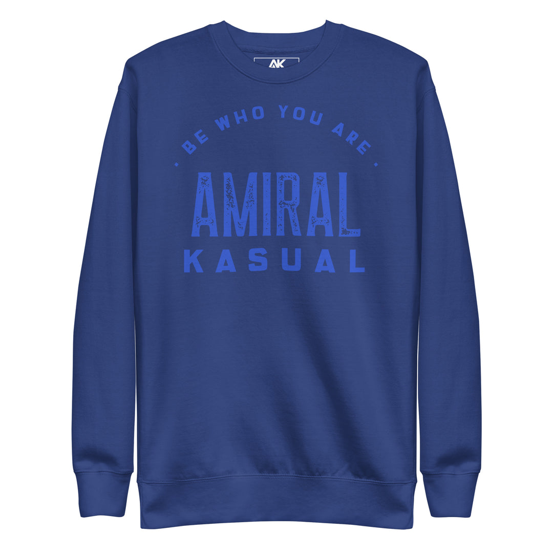 Sweat Col Rond Premium Femme Be who you are
