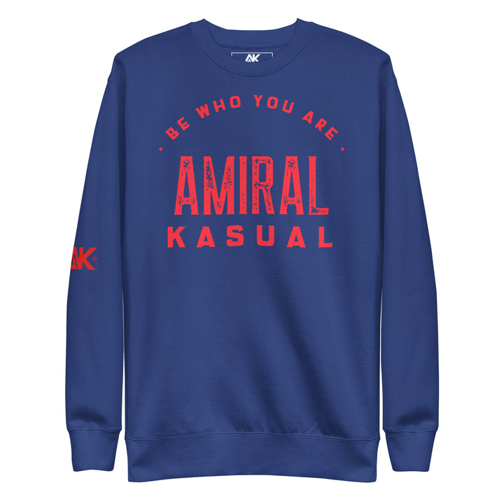 Sweat Col Rond Premium Homme Be who you are
