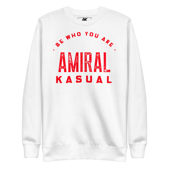 Sweat Col Rond Premium Homme Be who you are