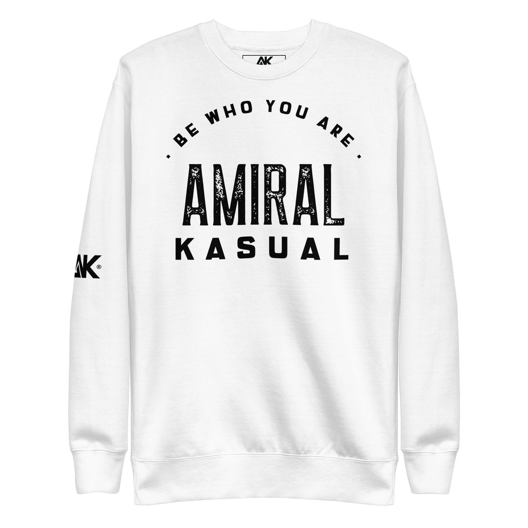 Sweat Col Rond Premium Homme Be who you are