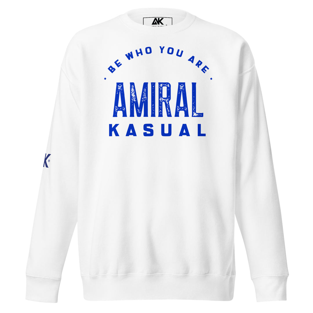Sweat Col Rond Premium Homme Be who you are
